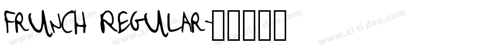 Frunch Regular字体转换